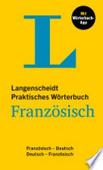 Langenscheidt praktisches Wörterbuch Französisch: Französisch - Deutsch, Deutsch - Französisch