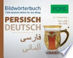 Bildwörterbuch Persich-Deutsch [1.500 nützliche Wörter für den Alltag