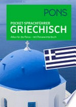 Pocket-Sprachführer Griechisch: alles für die Reise ; mit Reisewörterbuch