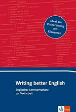 Writing better English: Lernwortschatz zur Textarbeit