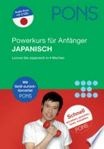 Powerkurs Japanisch: lernen Sie Japanisch in 4 Wochen