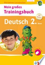 Mein großes Trainingsbuch Deutsch - 2. Klasse: der komplette Lernstoff