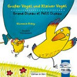Großer Vogel und Kleiner Vogel - Uccellino Grande e Uccellino Piccolo: Deutsch - Italienisch
