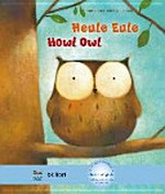 Heule Eule - Howl owl
