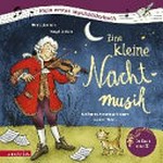 ¬Eine¬ kleine Nachtmusik: Wolfang Amadeus Mozart träumt Musik