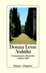 Nobiltà - Commissario Brunettis siebter Fall ; Roman