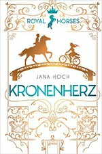 Royal Horses: Kronenherz