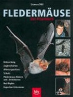Fledermäuse - das Praxisbuch: Echoortung, Jagdverhalten, Winterquartiere, Schutz, Fledermauskästen und -Detektoren, Bat Nights, Experten-Interviews