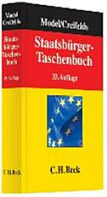 Staatsbürger-Taschenbuch: alles Wissenswerte über Europa, Staat, Verwaltung, Recht und Wirtschaft mit zahlreichen Schaubildern