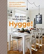 Hygge! - Das neue Wohnglück