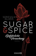 Sugar & Spice: Gefährliche Versuchung