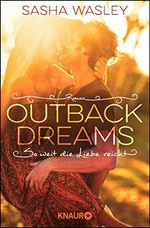 Outback Dreams: so weit die Liebe reicht