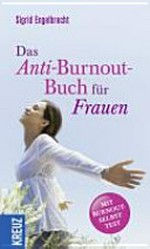 ¬Das¬ Anti-Burnout-Buch für Frauen