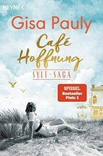 Sylt-Saga - Café Hoffnung