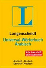 Langenscheidt Universal-Wörterbuch Arabisch: Arabisch-Deutsch / Deutsch-Arabisch