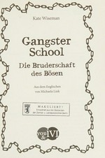 Gangster School - Die Bruderschaft des Bösen
