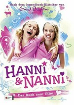 Hanni und Nanni: das Buch zum Film ; nach dem Jugendbuch-Klassiker von Enid Blyton