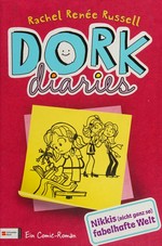 Dork Diaries - Nikkis (nicht ganz so) fabelhafte Welt