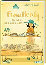 Frau Honig - Und das Glück der kleinen Dinge