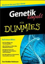 Genetik kompakt für Dummies [auf einen Blick: die Grundlagen der Vererbungslehre ...]
