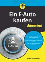 ¬Ein¬ E-Auto kaufen für Dummies