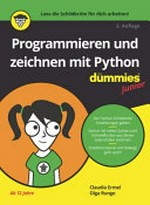 Programmieren und zeichnen mit Python für Dummies Junior