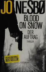 Blood On Snow - Der Auftrag: Thriller
