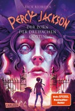 Percy Jackson - Der Zorn der dreifachen Göttin