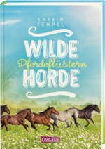 Wilde Horde - Pferdeflüstern