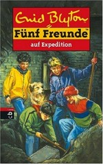 Fünf Freunde auf Expedition