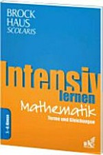 Intensiv lernen Mathematik - Terme und Gleichungen