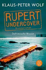 Rupert undercover: Ostfriesische Mission