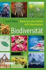 Biodiversität: warum wir ohne Vielfalt nicht leben können