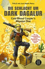 Cold Blood Cooper - Die Schlacht um Dark Dagular: Cold Blood Cooper's Mission One