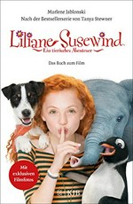 Liliane Susewind - Ein tierisches Abenteuer: Das Buch zum Film