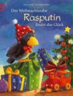 ¬Der¬ Weihnachtsrabe Rasputin findet das Glück