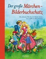 ¬Der¬ große Märchen-Bilderbuchschatz