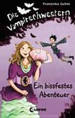 ¬Die¬ Vampirschwestern - Ein bissfestes Abenteuer
