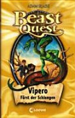 Beast Quest - Vipero, Fürst der Schlangen