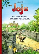 Jojo Kleiner Hund - großes Abenteuer