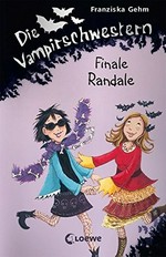 ¬Die¬ Vampirschwestern - Finale Randale