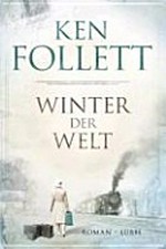 Winter der Welt: Roman