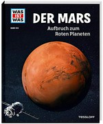 ¬Der¬ Mars: Aufbruch zum Roten Planeten