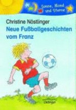 Neue Fußballgeschichten vom Franz