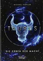 Taurus - Die Erben der Macht