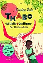 Thabo - Detektiv & Gentleman - Der Rinder-Dieb