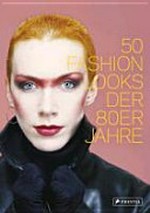50 Fashion-Looks der 80er Jahre