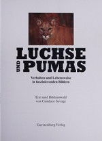 Luchse und Pumas: Verhalten und Lebensweise in faszinierenden Bildern