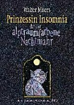 Prinzessin Insomina & der alptraumfarbene Nachtmahr