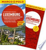 Luxemburg: Reisen mit Insider-Tipps